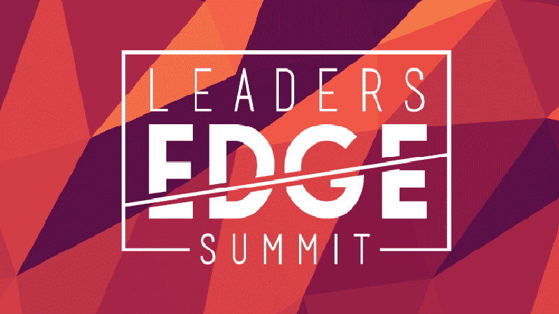 Leaders Edge Summit – Updated, Event Canceled