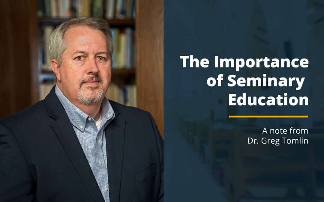The Importance of Seminary Education